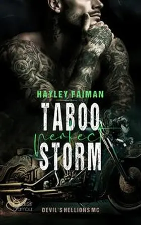 Faiman |  Devil's Hellions MC Teil 3: Taboo Perfect Storm | Buch |  Sack Fachmedien
