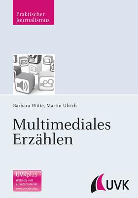 Witte / Ulrich | Multimediales Erzählen | E-Book | sack.de