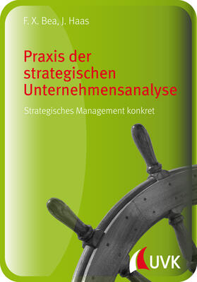 Bea / Haas | Praxis der strategischen Unternehmensanalyse | E-Book | sack.de
