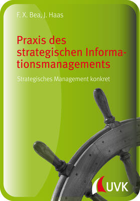 Bea / Haas | Praxis des strategischen Informationsmanagements | E-Book | sack.de