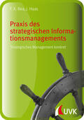Bea / Haas |  Praxis des strategischen Informationsmanagements | eBook | Sack Fachmedien