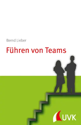 Lieber |  Führen von Teams | eBook | Sack Fachmedien
