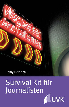 Heinrich |  Survival Kit für Journalisten | eBook | Sack Fachmedien
