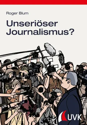 Blum | Unseriöser Journalismus? | E-Book | www.sack.de
