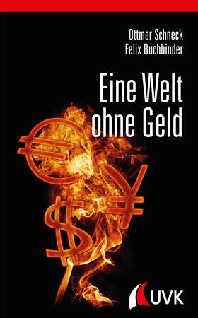 Schneck / Buchbinder | Eine Welt ohne Geld | E-Book | sack.de