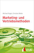 Nagel / Popp / Mieke |  Marketing- und Vertriebsmethoden | eBook | Sack Fachmedien