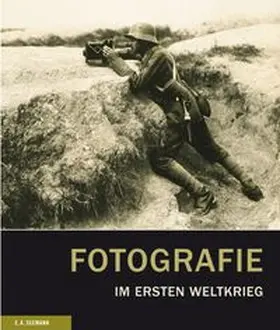 Derenthal / Klamm |  Fotografie im Ersten Weltkrieg | Buch |  Sack Fachmedien