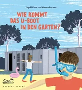 Stein / Kern |  Wie kommt das U-Boot in den Garten? | Buch |  Sack Fachmedien