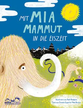 Benton |  Mit Mia Mammut in die Eiszeit | Buch |  Sack Fachmedien