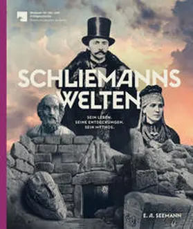 Wemhoff |  Schliemanns Welten | Buch |  Sack Fachmedien