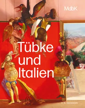 Weppelmann / Zöllner / Museum der bildenden Künste, Leipzig |  Tübke und Italien | Buch |  Sack Fachmedien