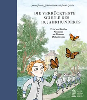 Froesch / Wallstein |  Die verrückteste Schule des 18. Jahrhunderts | Buch |  Sack Fachmedien