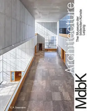 Weppelmann / Klietsch |  MdbK Architecture. The Museum der bildenden Künste Leipzig | Buch |  Sack Fachmedien
