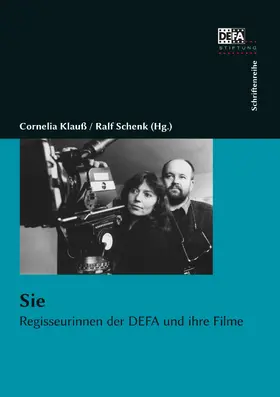 Klauß / Schenk / DEFA-Stiftung |  Sie | eBook | Sack Fachmedien
