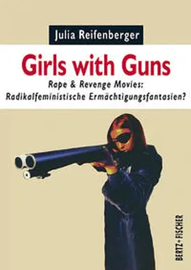 Reifenberger |  Girls with Guns | Buch |  Sack Fachmedien