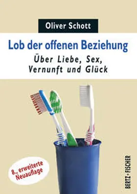 Schott |  Lob der offenen Beziehung | Buch |  Sack Fachmedien
