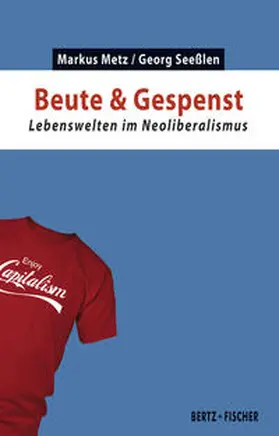 Metz / Seeßlen |  Beute & Gespenst | Buch |  Sack Fachmedien