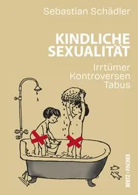 Schädler |  Kindliche Sexualität | Buch |  Sack Fachmedien