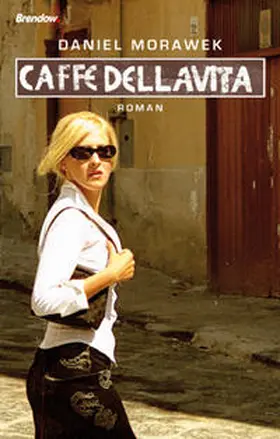 Morawek |  Caffè della Vita | Buch |  Sack Fachmedien