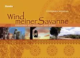 Morgan |  Wind meiner Savanne | Buch |  Sack Fachmedien