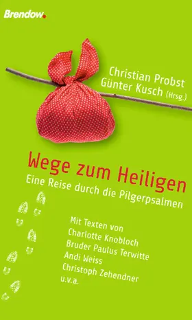 Kusch / Probst |  Wege zum Heiligen | eBook | Sack Fachmedien
