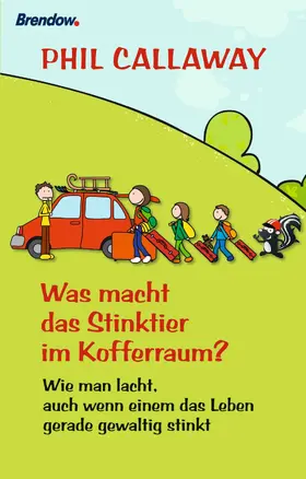Callaway |  Was macht das Stinktier im Kofferraum? | eBook | Sack Fachmedien