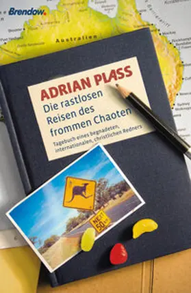 Plass |  Die rastlosen Reisen des frommen Chaoten | eBook | Sack Fachmedien