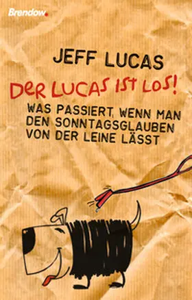 Lucas |  Der Lucas ist los! | eBook | Sack Fachmedien