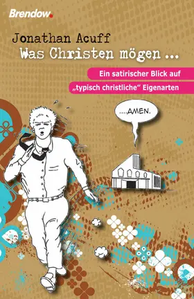 Acuff |  Was Christen mögen ... | eBook | Sack Fachmedien