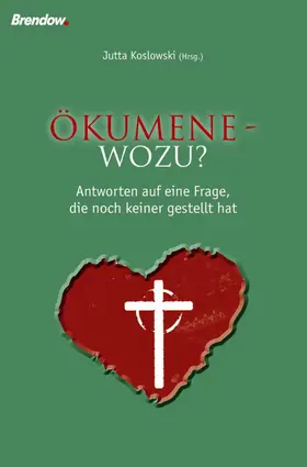 Koslowski |  Ökumene - wozu? | eBook | Sack Fachmedien