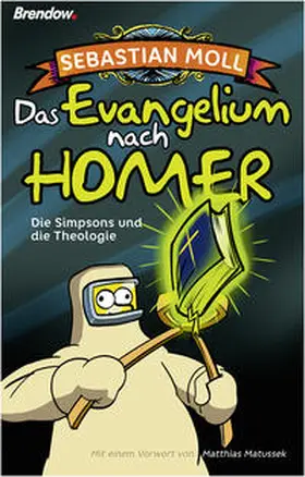 Moll | Das Evangelium nach Homer | Buch | 978-3-86506-731-9 | www.sack.de