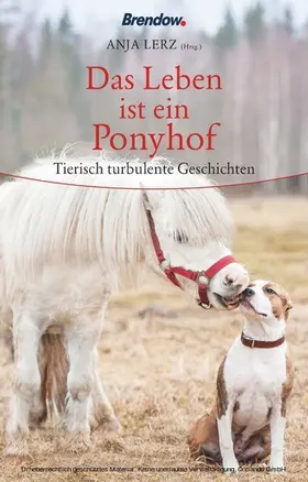 Lerz |  Das Leben ist ein Ponyhof | eBook | Sack Fachmedien