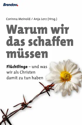 Lerz / Meinold |  Warum wir das schaffen müssen | eBook | Sack Fachmedien