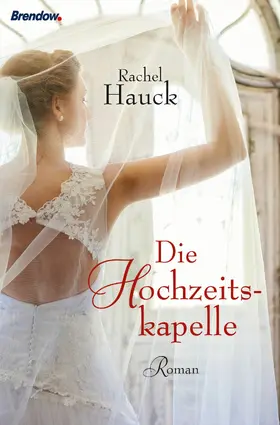 Hauck |  Die Hochzeitskapelle | eBook | Sack Fachmedien