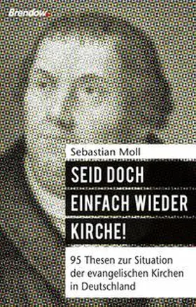 Moll |  Seid doch einfach wieder Kirche! | eBook | Sack Fachmedien
