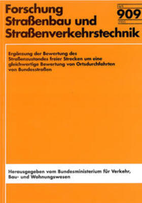 Heller / Köhler / Schniering | Ergänzung der Bewertung des Strassenzustandes freier Strecken um eine gleichwertige Bewertung von Ortsdurchfahrten von Bundesfernstrassen | Buch | 978-3-86509-221-2 | sack.de