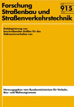 Hinsch / Krause / Maerschalk |  Katalogisierung von beschreibenden Grössen für das Gebrauchsverhalten von Fahrbahnbefestigungen und die Wirkung von Erhaltungsmassnahmen | Buch |  Sack Fachmedien