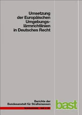 Bartolomaeus |  Umsetzung der Europäischen Umgebungslärmrichtlinie in deutsches Recht | Buch |  Sack Fachmedien