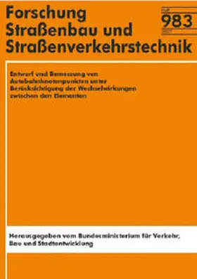 Brilon / Betz |  Entwurf und Bemessung von Autobahnknotenpunkten unter Berücksichtigung der Wechselwirkungen zwischen den Elementen | Buch |  Sack Fachmedien