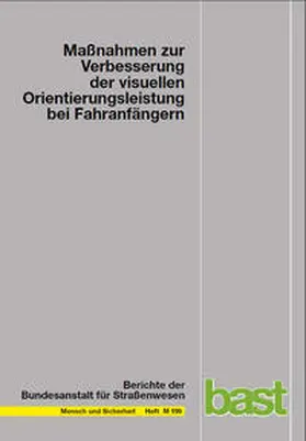 Müsseler / Debus / Huestegge |  Maßnahmen zur Verbesserung der visuellen Orientierungsleistung bei Fahranfängern | Buch |  Sack Fachmedien