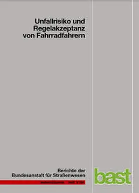 Alrutz / Bohle / Müller |  Unfallrisiko und Regelakzeptanz von Fahrradfahrern | Buch |  Sack Fachmedien