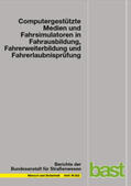 Weiß / Bannert / Petzoldt |  Computergestützte Medien und Fahrsimulatoren in Fahrausbildung und Fahrerlaubnisprüfung | Buch |  Sack Fachmedien