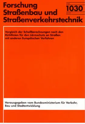 Probst |  Vergleich der Schallberechnungen nach den Richtlinien für den Lärmschutz an Straßen mit anderen Europäischen Verfahren | Buch |  Sack Fachmedien