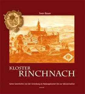 Bauer / Grabmaier |  Kloster Rinchnach | Buch |  Sack Fachmedien