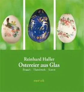 Haller |  Ostereier aus Glas | Buch |  Sack Fachmedien