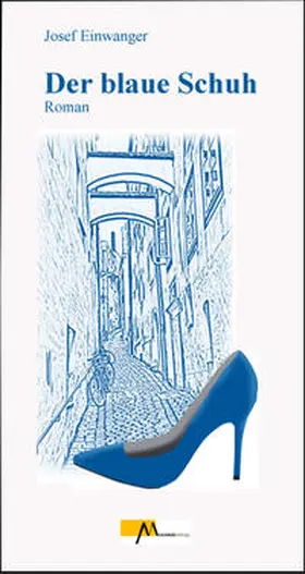 Einwanger |  Der blaue Schuh | eBook | Sack Fachmedien