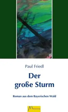 Friedl |  Der große Sturm | eBook | Sack Fachmedien