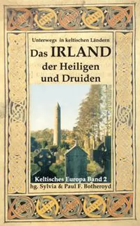 Botheroyd |  Das Irland der Heiligen und Druiden | Buch |  Sack Fachmedien