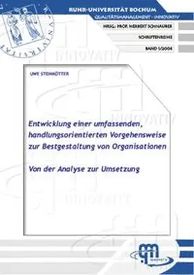 Steinkötter |  Entwicklung einer umfassenden, handlungsorientierten Vorgehensweise zur Bestgestaltung von Organisationen | Buch |  Sack Fachmedien