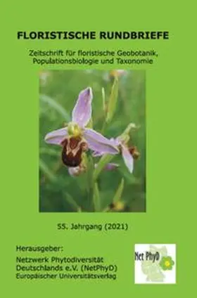 Netzwerk Phytodiversität Deutschland (NetPhyD) e.V. |  Floristische Rundbriefe Jg. 55 (2021) | Buch |  Sack Fachmedien